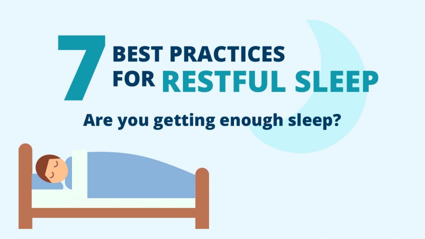 7 Best Practices for Restful Sleep